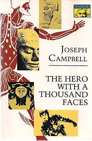 The Hero With a Thousand Faces : Joseph Campbell